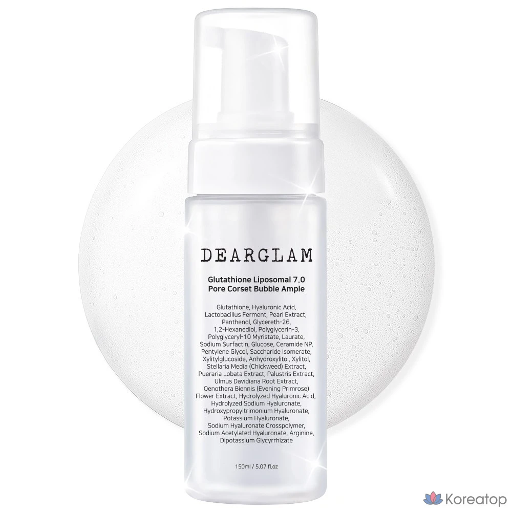 Dear Glam Glutathione Liposome 7.0 Pore Corset Bubble, 1 шт., 150 мл