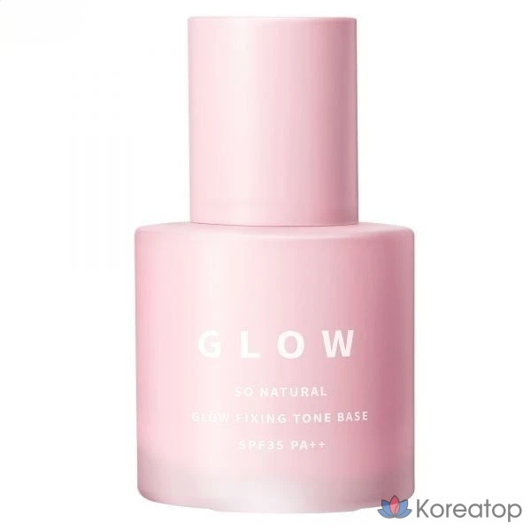 Тонирующая основа под макияж So Natural Glow Fixing Tone Makeup Base, 30 мл, 1 шт.